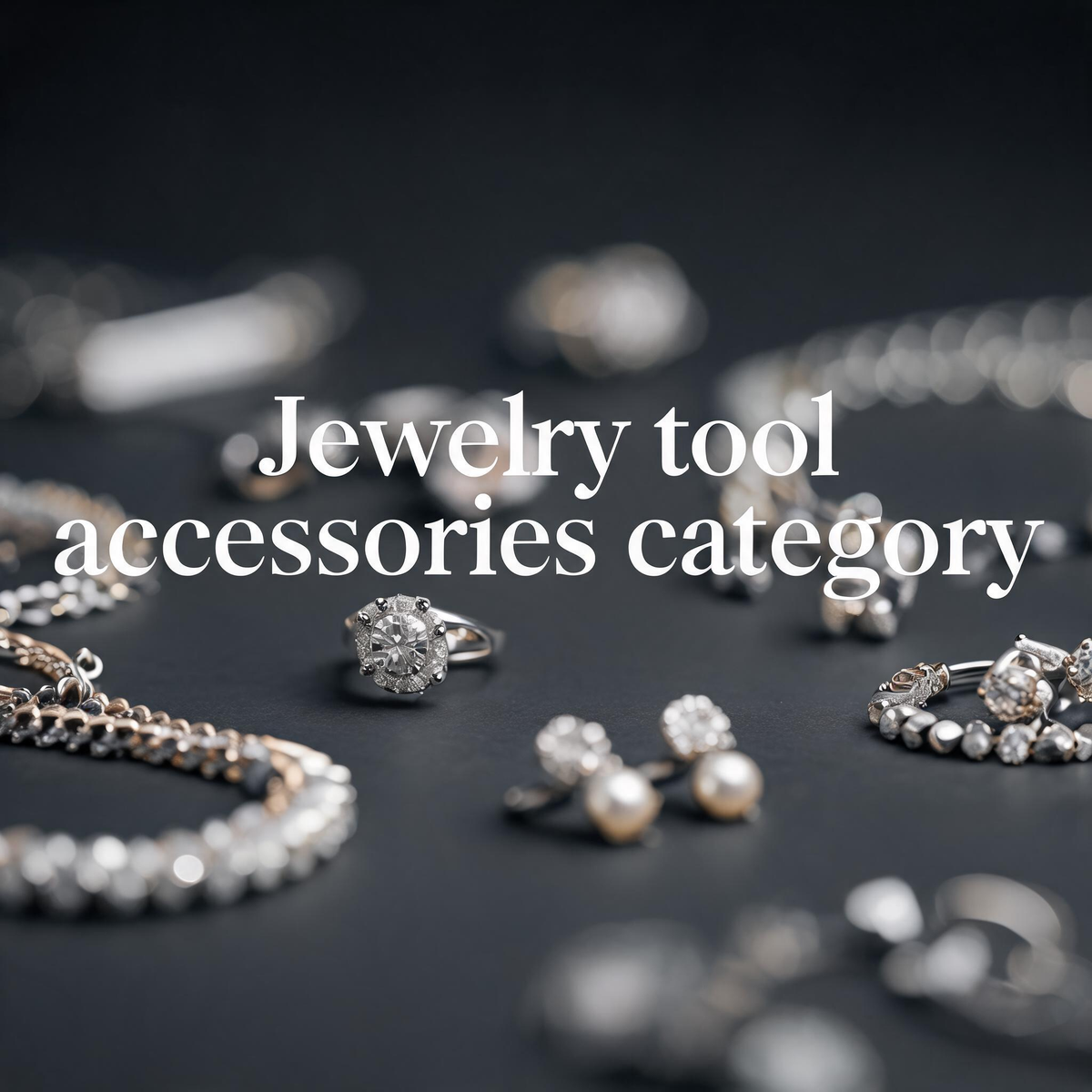 Jewelry tool Accessories